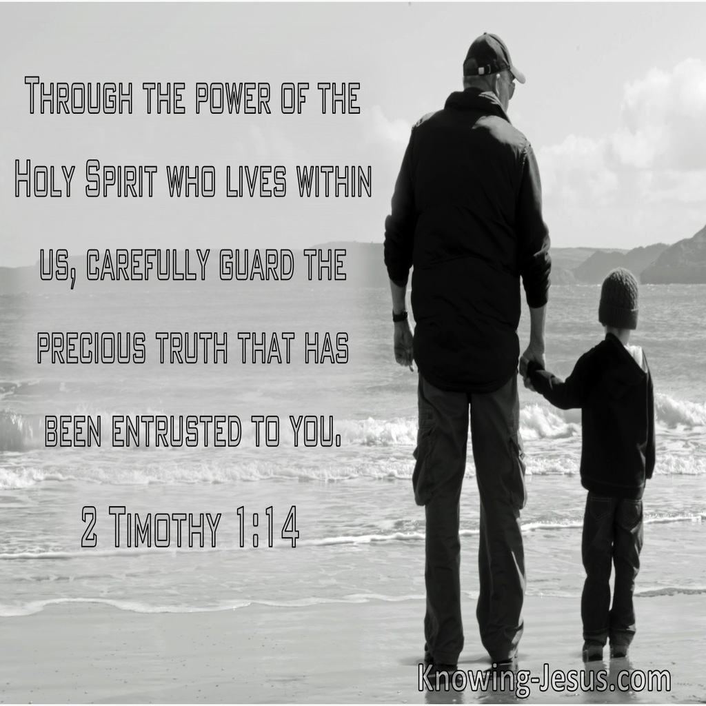 2 Timothy 1:14 Through The Power Of The Holy Spirit Who Lives In Us (windows)11:18
